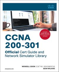 bokomslag CCNA 200-301 Official Cert Guide and Network Simulator Library