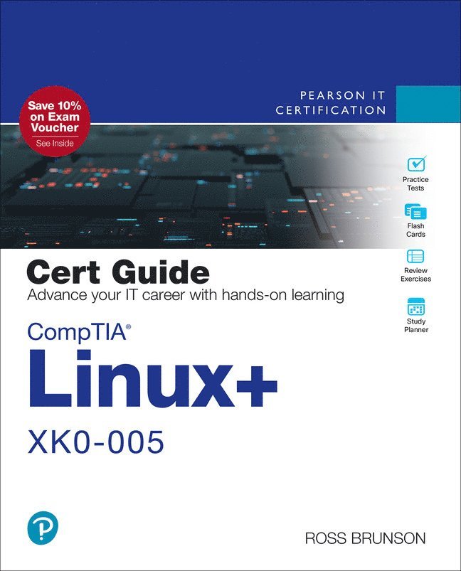 Ross Brunson - CompTIA Linux+ XK0-005 Cert Guide, Häftad
