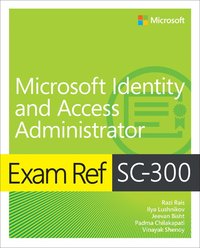bokomslag Exam Ref SC-300 Microsoft Identity and Access Administrator