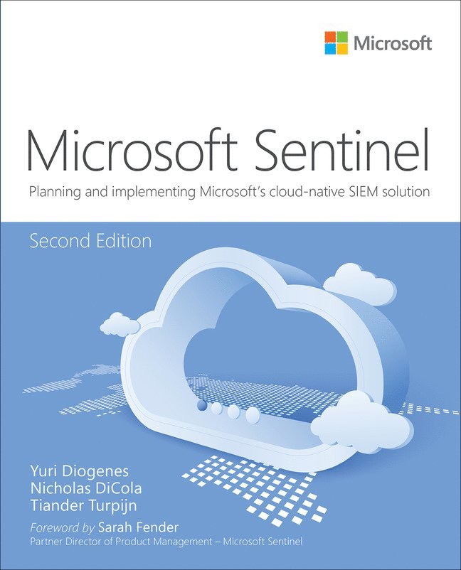 Yuri Diogenes, Nicholas DiCola, Tiander Turpijn, Nicholas Dicola - Microsoft Azure Sentinel, Häftad