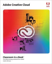 bokomslag Adobe Creative Cloud Classroom in a Book
