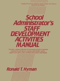bokomslag School Administrator's Staff Development Activities Manual