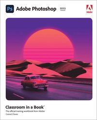 bokomslag Adobe Photoshop Classroom in a Book (2023 release)