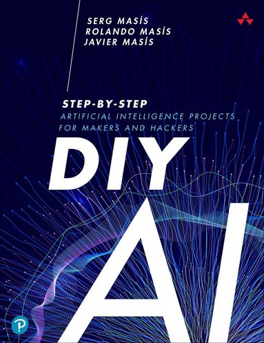 Serg Masis, Rolando Masís, Javier Masis - DIY AI, Häftad