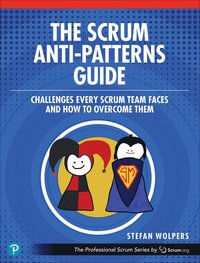 bokomslag The Scrum Anti-Patterns Guide