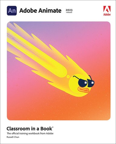 bokomslag Adobe Animate Classroom in a Book (2023 release)