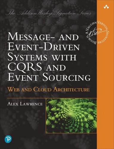 bokomslag Message- and Event-Driven Systems with CQRS and Event Sourcing