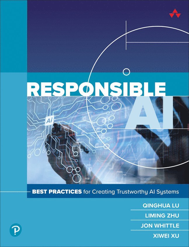 CSIRO, Qinghua Lu, Liming Zhu, Jon Whittle, Xiwei Xu, Csiro - Responsible AI, Häftad