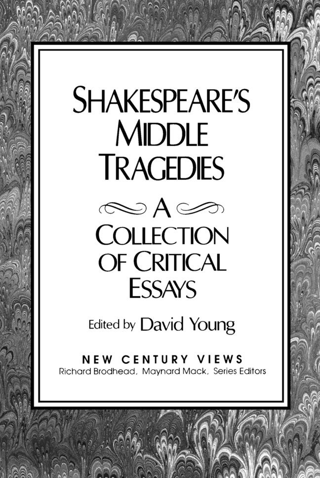 David Young - Shakespeare's Middle Tragedies: A Collection of Critical Essays, Häftad