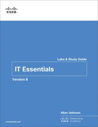 bokomslag IT Essentials Labs and Study Guide Version 8