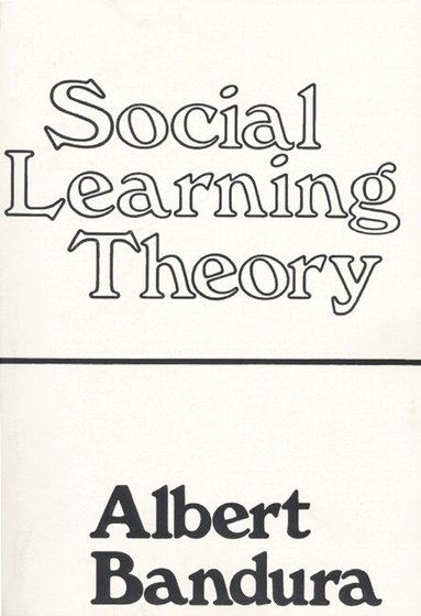 Albert Bandura - Social Learning Theory, Häftad