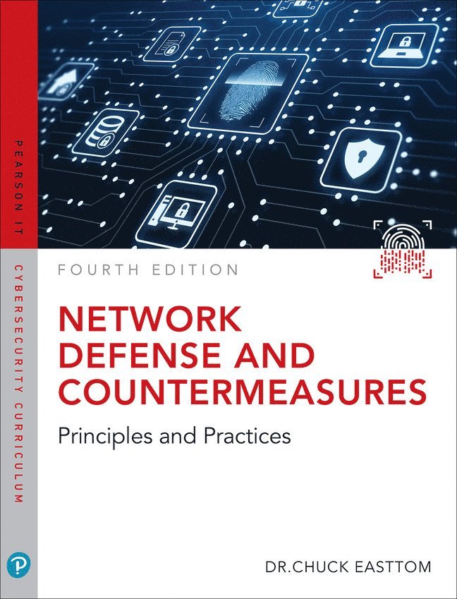 William Easttom II, II Easttom, William, William Easttom - Network Defense and Countermeasures, Häftad