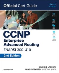 bokomslag CCNP Enterprise Advanced Routing ENARSI 300-410 Official Cert Guide