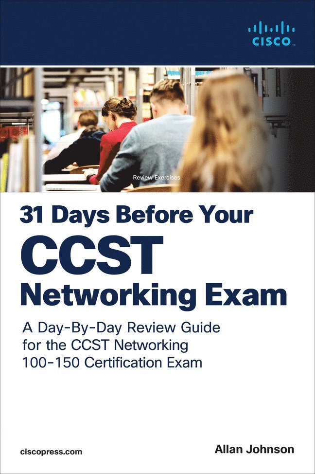 31 Days Before your Cisco Certified Support Technician (CCST) Networking 100-150 Exam 1