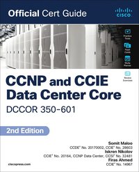 bokomslag CCNP and CCIE Data Center  Core DCCOR 350-601 Official Cert Guide