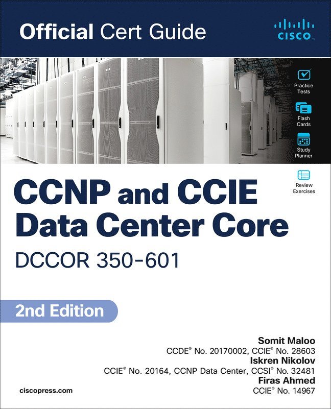 CCNP and CCIE Data Center  Core DCCOR 350-601 Official Cert Guide 1