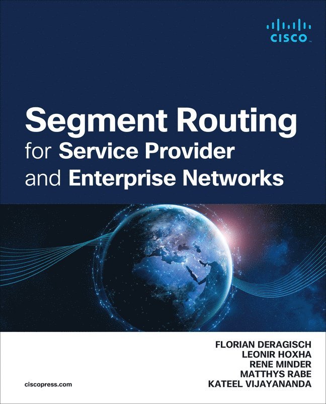 Segment Routing for Service Provider and Enterprise Networks 1