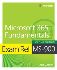 bokomslag Exam Ref MS-900 Microsoft 365 Fundamentals