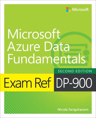 bokomslag Exam Ref DP-900 Microsoft Azure Data Fundamentals