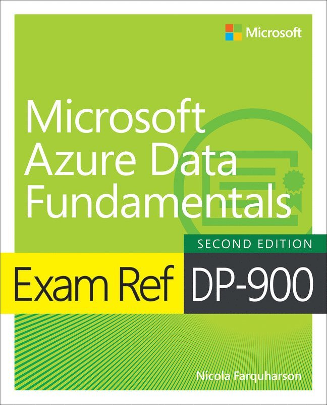 Exam Ref DP-900 Microsoft Azure Data Fundamentals 1