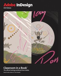 bokomslag Adobe InDesign Classroom in a Book 2024 Release