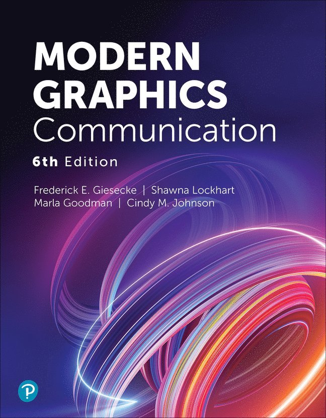 Frederick Giesecke, Shawna Lockhart, Marla Goodman, Cindy Johnson - Modern Graphics Communication, Häftad