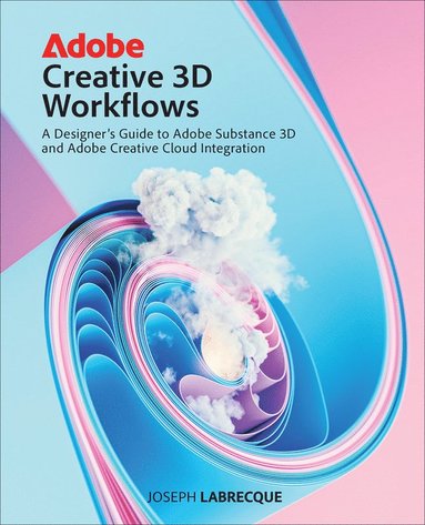 bokomslag Adobe Creative 3D Workflows