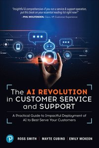 bokomslag The AI Revolution in Customer Service and Support