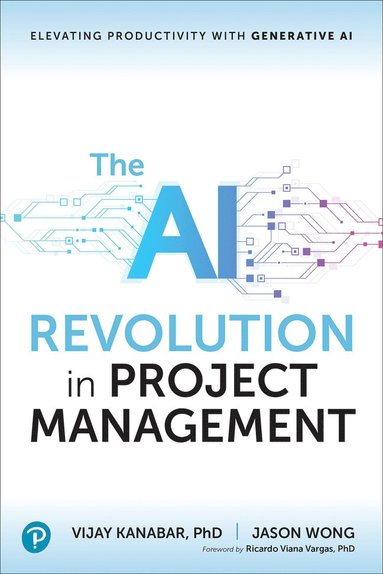 bokomslag The AI Revolution in Project Management