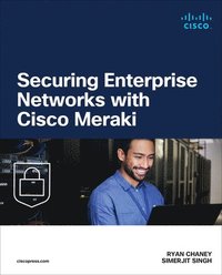 bokomslag Securing Enterprise Networks with Cisco Meraki