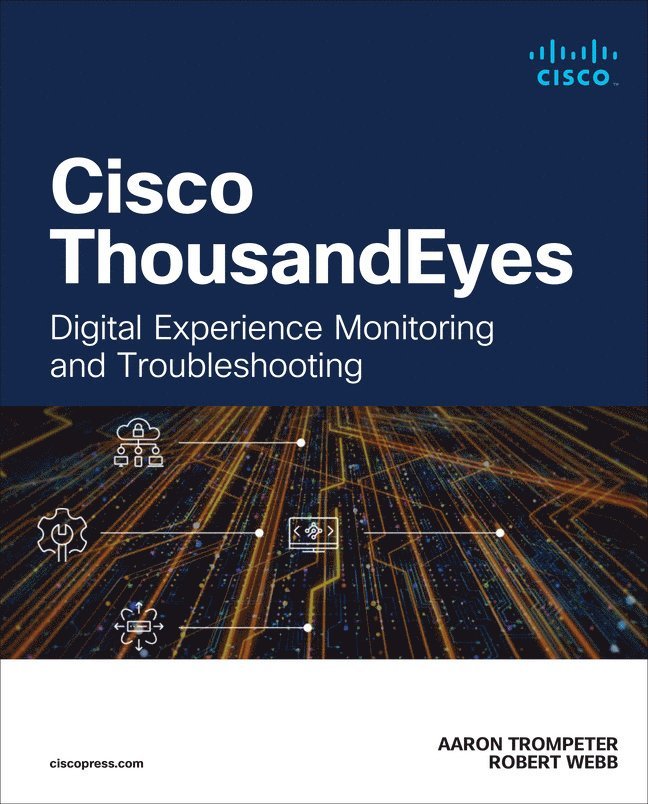 Aaron Trompeter, Robert Webb - Cisco ThousandEyes, Häftad