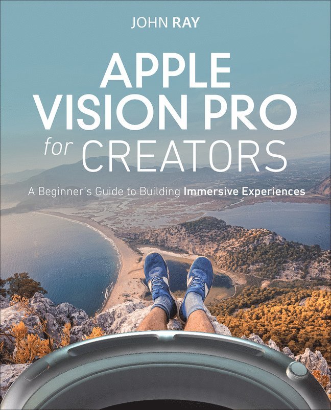 John Ray - Apple Vision Pro for Creators, Häftad