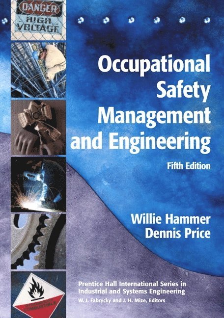Occupational Safety Management and Engineering