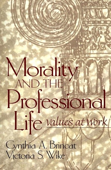 Cynthia Brincat, Victoria Wike - Morality and the Professional Life, Häftad