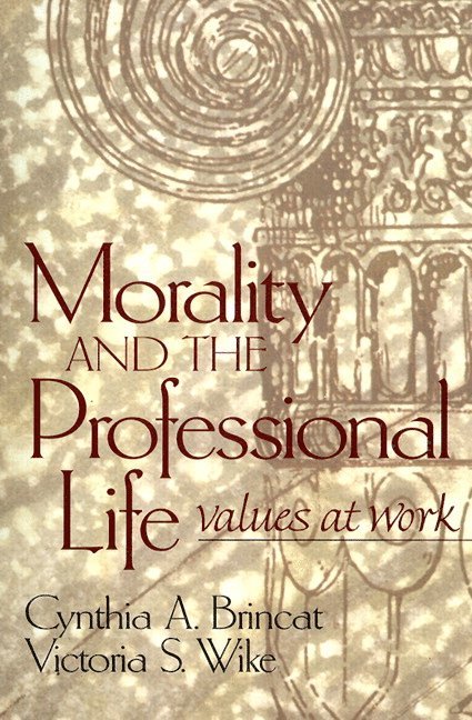 Cynthia Brincat, Victoria Wike - Morality and the Professional Life, Häftad