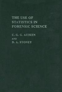 bokomslag The Use Of Statistics In Forensic Science