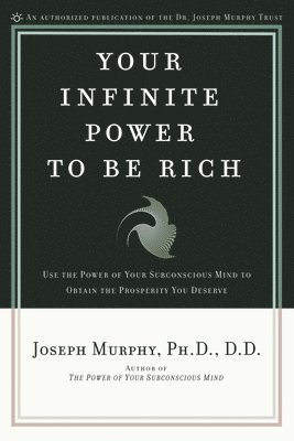 Your Infinite Power to Be Rich 1