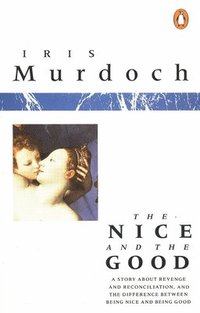 bokomslag The Nice and the Good