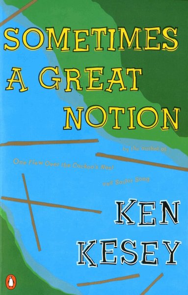 Ken Kesey - Sometimes a Great Notion, Häftad