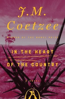 J. M. Coetzee - In the Heart of the Country, Häftad