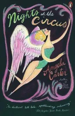 Angela Carter - Nights at the Circus, Häftad