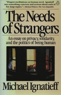 bokomslag The Needs of Strangers