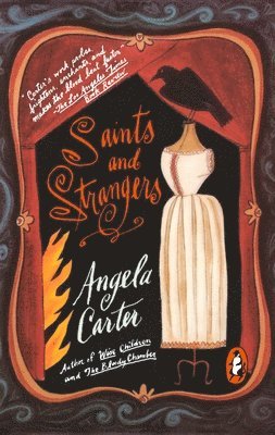 Angela Carter - Saints and Strangers, Häftad