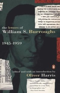 bokomslag The Letters of William S. Burroughs: Volume I: 1945-1959