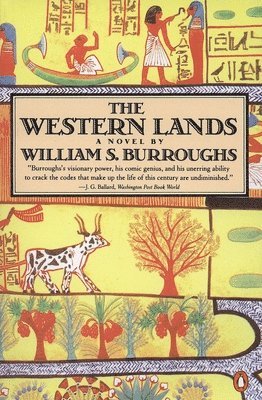 William S. Burroughs - The Western Lands, Häftad