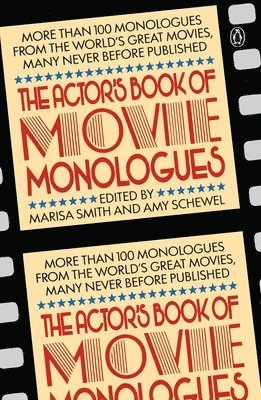 Marisa Smith, Amy Schewel - The Actor's Book of Movie Monologues, Häftad