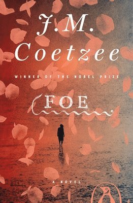 J. M. Coetzee - Foe, Häftad