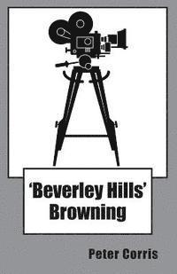 bokomslag Beverly Hills Browning