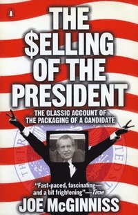 bokomslag Selling of the President, The