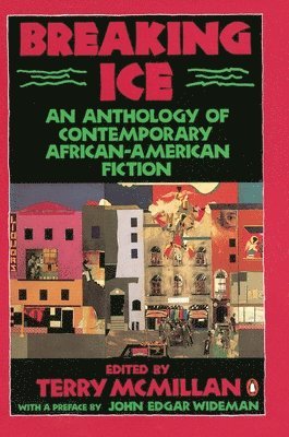 bokomslag Breaking Ice: An Anthology of Contemporary African-American Fiction